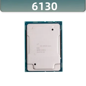 Xeon Gold 6130 SR3B9 2,1 ГГЦ 32-Потоковый 16-Ядерный Процессор 22 МБ Smart Cache CPU Мощностью 125 Вт LGA3647 Для Серверной Материнской платы